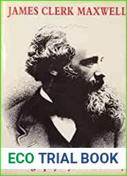 James Clerk Maxwell: A Biography