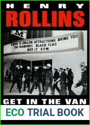 Get in the Van: On the Road With Black Flag