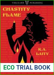 Chastity Flame (A Chastity Flame Adventure, book 1)