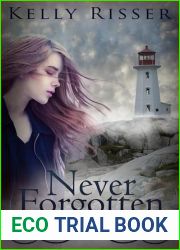 Never Forgotten (Never Forgotten, #1)