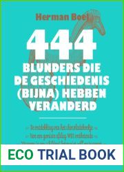 444 blunders die de geschiedenis (bijna) veranderd hebben