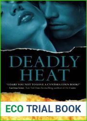 Deadly Heat (Deadly, #2)