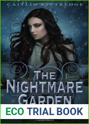 The Nightmare Garden (Iron Codex, #2)