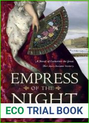 Empress of the Night: A Novel of Catherine the Great (Catherine, #2)