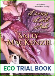 Loving Lord Ash (Duchess of Love, #3)
