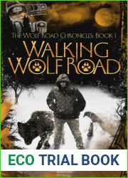 Walking Wolf Road (The Wolf Road Chronicles, #1)