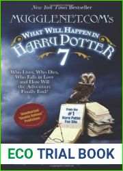 Mugglenet.Com|s What Will Happen in Harry Potter 7: Who Lives, Who Dies, Who Falls in Love and How Will the Adventure Finally End?