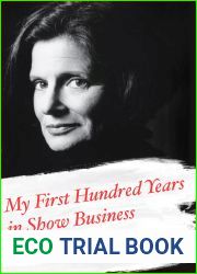 My First Hundred Years in Show Business: A Memoir