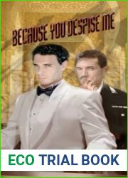 Because You Despise Me