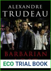 Barbarian Lost: Travels in the New China