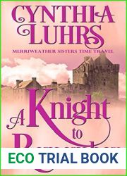 A Knight to Remember (Merriweather Sisters, #1; Knights Through Time Travel, #1)