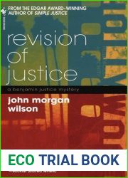 Revision of Justice (Benjamin Justice, #2)