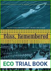 Bliss, Remembered