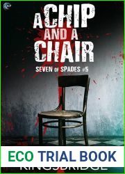 A Chip and a Chair (Seven of Spades, #5)