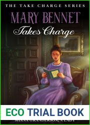 Mary Bennet Takes Charge - A Pride and Prejudice Variation (Take Charge Series #7)