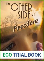 The Other Side of Freedom