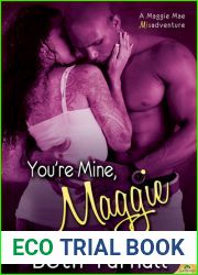 You|re Mine, Maggie (The Misadventures of Maggie Mae, #2)