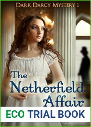 The Netherfield Affair: A Dark Darcy Mystery