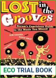 Lost in the Grooves: Scram|s Capricious Guide to the Music You Missed