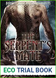 The Serpent|s Mate (Iriduan Test Subjects, #3)