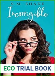 Incorrigible (Slumming It, #3)