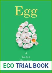 Egg: A Dozen Ovatures
