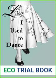 Like I Used to Dance