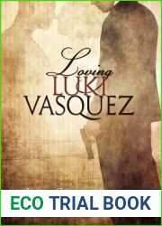 Loving Luki Vasquez (Vasquez and James, #1)