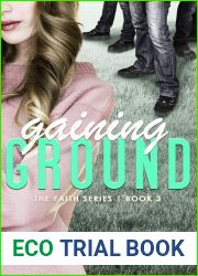 Gaining Ground (Faith, #3)