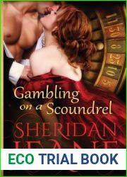 Gambling on a Scoundrel