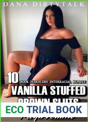 Vanilla Stuffed Brown Sluts: Mega Volume: 10 Book Hardcore Interracial Bundle