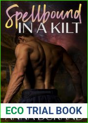 Spellbound in a Kilt (Hot Scots Book 10)