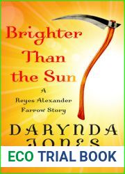 Brighter Than the Sun (Charley Davidson, #8.5)