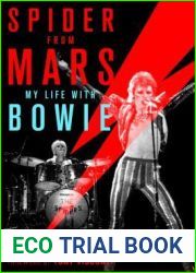 Spider from Mars: My Life with Bowie