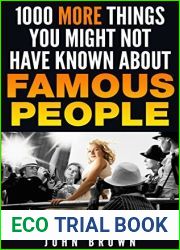 1000 More Things You Might Not Have Known About Famous People