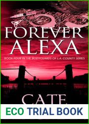 Forever Alexa (The Bodyguards Of L.A. County, #4)
