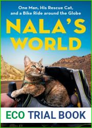 Nala|s World: One Man, His Rescue Cat, and a Bike Ride around the Globe