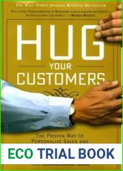 Hug Your Customers: The Proven Way to Personalize Sales and Achieve Astounding Results
