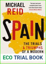 Spain: The Trials and Triumphs of a Modern European Country