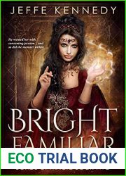 Bright Familiar (Bonds of Magic #2)