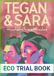 Tegan and Sara: Modern Heartthrobs