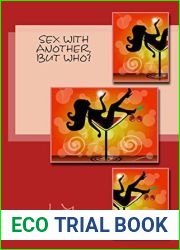 Sex with Another, But Who? (The Frolics of Leslie and Marty Book 2)