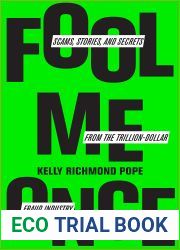 Fool Me Once: Scams, Stories, and Secrets from the Trillion-Dollar Fraud Industry