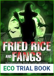 Fried Rice and Fangs (Harper and quot;Foxxy and quot; Beck #10)