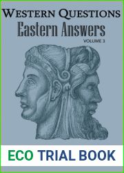 Western Questions Eastern Answers: A Collection of Short Essays - Volume 3
