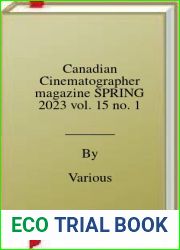 Canadian Cinematographer magazine SPRING 2023 vol. 15 no. 1