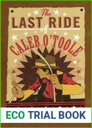 The Last Ride of Caleb O|Toole