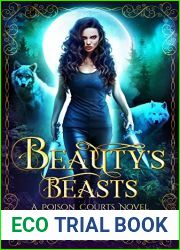 Beauty|s Beasts (Poison Courts, #2)