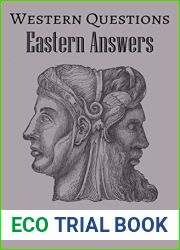 Western Questions Eastern Answers: A Collection of Short Essays