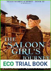 The Saloon Girl|s Journey (Texas Women of Spirit #3)
